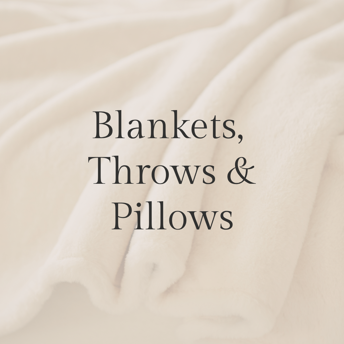 Blankets, Throws + Pillows